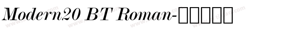 Modern20 BT Roman字体转换